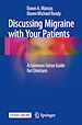 Télécharger le livre :  Discussing Migraine With Your Patients