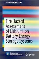 Télécharger le livre :  Fire Hazard Assessment of Lithium Ion Battery Energy Storage Systems