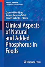 Télécharger le livre :  Clinical Aspects of Natural and Added Phosphorus in Foods