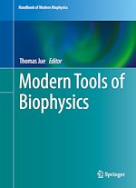 Télécharger le livre :  Modern Tools of Biophysics