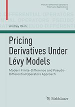 Télécharger le livre :  Pricing Derivatives Under Lévy Models