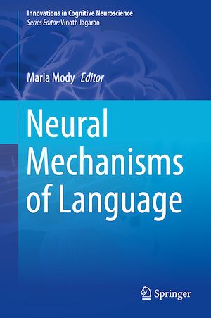Download the eBook: Neural Mechanisms of Language