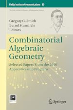 Télécharger le livre :  Combinatorial Algebraic Geometry