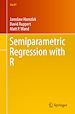 Télécharger le livre :  Semiparametric Regression with R