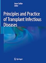 Télécharger le livre :  Principles and Practice of Transplant Infectious Diseases
