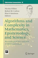 Télécharger le livre :  Algorithms and Complexity in Mathematics, Epistemology, and Science