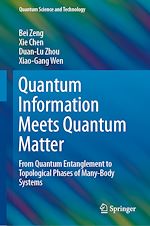 Télécharger le livre :  Quantum Information Meets Quantum Matter
