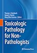Télécharger le livre :  Toxicologic Pathology for Non-Pathologists