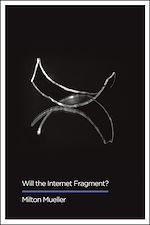 Télécharger le livre :  Will the Internet Fragment?