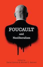 Télécharger le livre :  Foucault and Neoliberalism