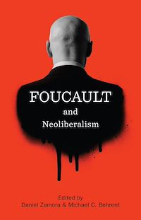 Téléchargez le livre :  Foucault and Neoliberalism