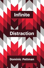 Télécharger le livre :  Infinite Distraction