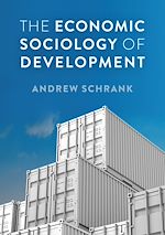 Download this eBook The Economic Sociology of Development