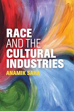 Télécharger le livre :  Race and the Cultural Industries