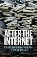 Télécharger le livre :  After the Internet
