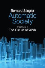 Télécharger le livre :  Automatic Society, Volume 1
