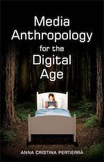 Download this eBook Media Anthropology for the Digital Age