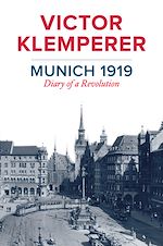 Télécharger le livre :  Munich 1919