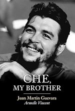 Download this eBook Che, My Brother