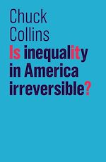 Download this eBook Is Inequality in America Irreversible?