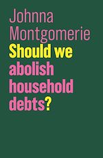 Download this eBook Should We Abolish Household Debts?
