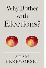 Download this eBook Why Bother With Elections?