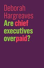 Download this eBook Are Chief Executives Overpaid?