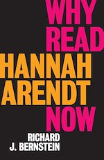 Download this eBook Why Read Hannah Arendt Now?