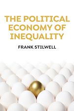 Download this eBook The Political Economy of Inequality