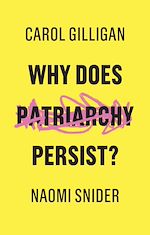 Télécharger le livre :  Why Does Patriarchy Persist?