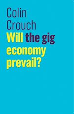Download this eBook Will the gig economy prevail?