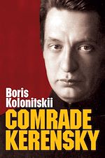Télécharger le livre :  Comrade Kerensky