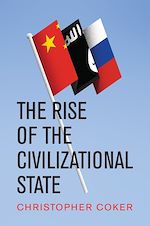 Télécharger le livre :  The Rise of the Civilizational State