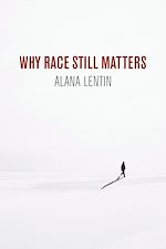 Download this eBook Why Race Still Matters