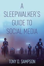 Download this eBook A Sleepwalker's Guide to Social Media