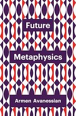 Télécharger le livre :  Future Metaphysics