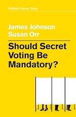 Download this eBook Should Secret Voting Be Mandatory?