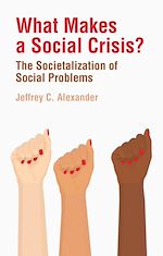 Télécharger le livre :  What Makes a Social Crisis?