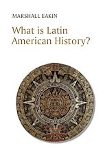 Download this eBook What is Latin American History?