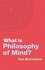 Download this eBook What is Philosophy of Mind?