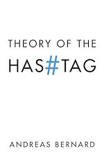 Télécharger le livre :  Theory of the Hashtag