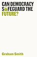 Télécharger le livre :  Can Democracy Safeguard the Future?