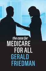 Télécharger le livre :  The Case for Medicare for All