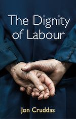Download this eBook The Dignity of Labour