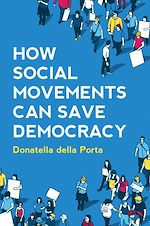 Download this eBook How Social Movements Can Save Democracy