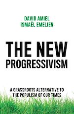Télécharger le livre :  The New Progressivism