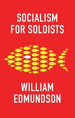 Download this eBook Socialism for Soloists