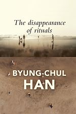 Download this eBook The Disappearance of Rituals