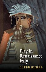 Download this eBook Play in Renaissance Italy