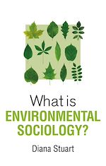 Download this eBook What is Environmental Sociology?